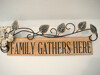 &quot;Family Gathers Here&quot;